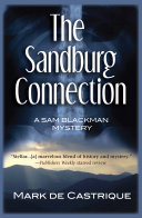 The Sandburg connection : a Sam Blackman mystery /