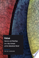 Value : Source and Readings on a Key Concept of the Globalized World.