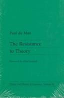 The resistance to theory / Paul de Man ; foreword by Wlad Godzich.