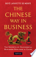 The Chinese way in business /