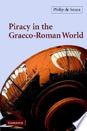 Piracy in the Graeco-Roman world /