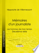 Memoires d'un journaliste.