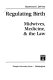 Regulating birth : midwives, medicine, & the law /