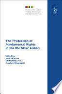 The Protection of Fundamental Rights in the EU After Lisbon.