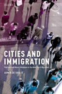 Cities and immigration : political and moral dilemmas in the new era of migration /