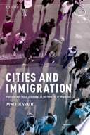 Cities and immigration : political and moral dilemmas in the new era of migration / Avner de Shalit.