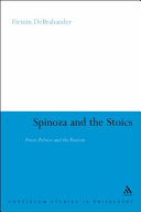 Spinoza and the stoics : power, politics and the passions /