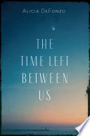 The time left between us /