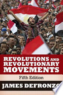 Revolutions and revolutionary movements / James DeFronzo, University of Connecticut.