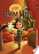 The secret of Grim Hill /