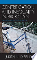 Gentrification and inequality in Brooklyn : the new kids on the block /