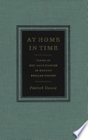 At home in time : forms of neo-Augustanism in modern English poetry /