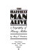 The happiest man alive : a biography of Henry Miller /
