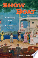 Show boat : performing race in an American musical /