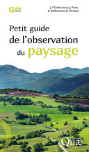 Petit guide de l'observation du paysage /