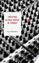 Creating global music in Turkey /