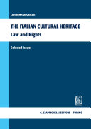 The Italian cultural heritage : law and rights : selected issues /