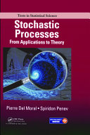 Stochastic processes : from applications to theory /