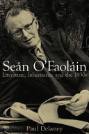 Seán O'Faoláin : literature, inheritance and the 1930s /