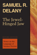 The jewel-hinged jaw notes on the language of science fiction /