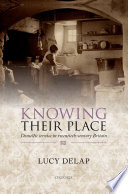 Knowing their place : domestic service in twentieth-century Britain /