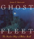 Ghost fleet : the sunken ships of Bikini Atoll /