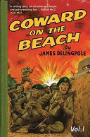 Coward on the beach / James Delingpole.