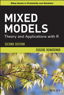 Mixed models theory and applications with R /