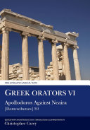Greek orators. edited with an introduction, translation and notes by Christopher Carey.