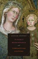 The early Renaissance and vernacular culture / Charles Dempsey.