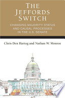 The Jeffords Switch : changing majority status and causal processes in the US Senate /