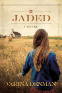 Jaded : a novel /