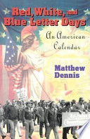 Red, white, and blue letter days : an American calendar /