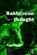 Bakhtinian thought : an introductory reader /