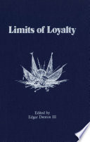 Limits of Loyalty.