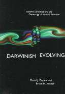 Darwinism evolving : systems dynamics and the genealogy of natural selection /