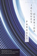Parages / Jacques Derrida ; edited by John P. Leavey ; translated by Tom Conley [and others]