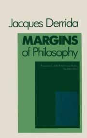 Margins of philosophy / Jacques Derrida ; translated, with additional notes, by Alan Bass.