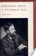 Bernard Shaw : a psychological study / Daniel Dervin.