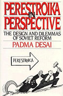 Perestroika in perspective : the design and dilemmas of Soviet reform /