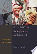 Financial crisis, contagion, and containment : from Asia to Argentina /