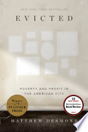 Evicted : poverty and profit in the American city /
