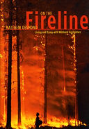 On the fireline : living and dying with wildland firefighters /