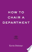 How to Chair a Department /