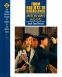 From ballots to breadlines : American women, 1920-1940 /