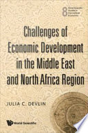 Challenges of economic development in the Middle East and North Africa region /