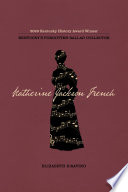 Katherine Jackson French : Kentucky's forgotten ballad collector /