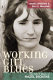 Working girl blues : the life and music of Hazel Dickens /