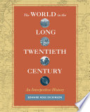 The world in the long twentieth century : an interpretation /