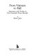 From Vietnam to hell : interviews with victims of post-traumatic stress disorder /